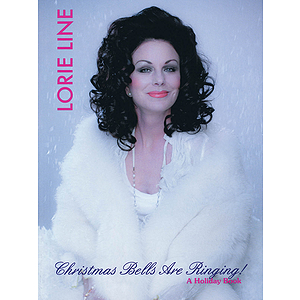 Lorie Line - Christmas Bells Are Ringing!