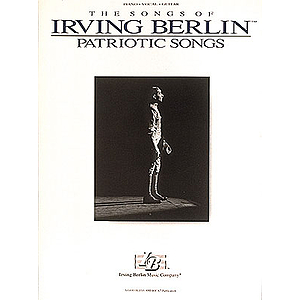 Irving Berlin - Patriotic Songs