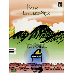 Praise ... Light Jazz Style