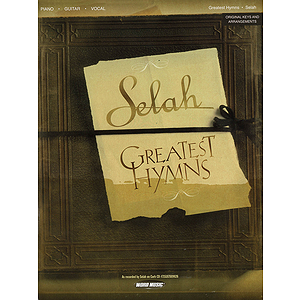 Selah - Greatest Hymns
