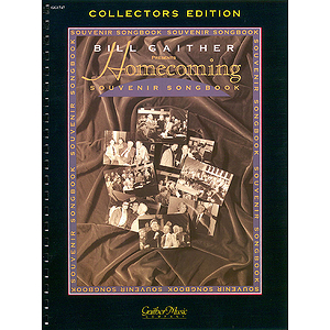 The Gaithers - Homecoming Souvenir Songbook, Volume 1
