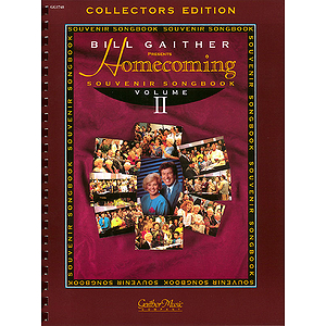 The Gaithers - Homecoming Souvenir Songbook, Volume 2