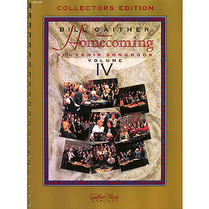 The Gaithers - Homecoming Souvenir Songbook, Volume 4