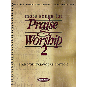 More Songs for Praise & Worship 2