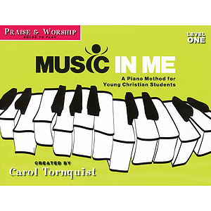Music in Me - A Piano Method for Young Christian Students
