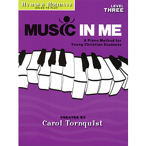 Music in Me - A Piano Method for Young Christian Students