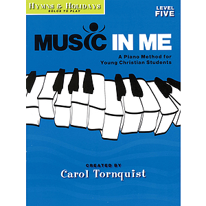Music in Me - A Piano Method for Young Christian Students
