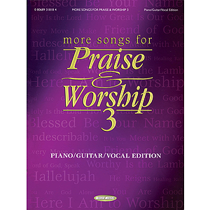 More Songs for Praise & Worship 3