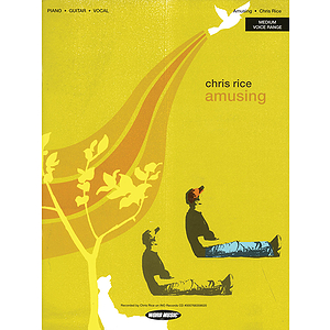 Chris Rice - Amusing