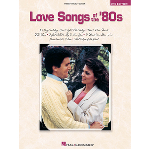 Love Songs of the '80s - 2nd Edition