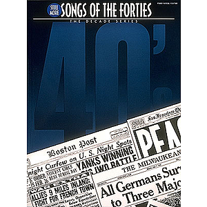 Still More Songs of the 1940's