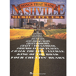 The Songs That Made Nashville Music City USA - Revised