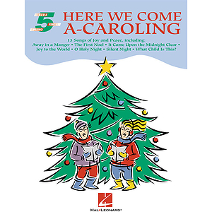 Here We Come A-Caroling