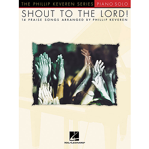 Shout to the Lord!