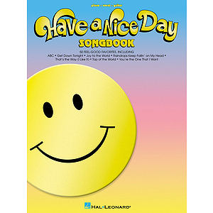 Have a Nice Day Songbook
