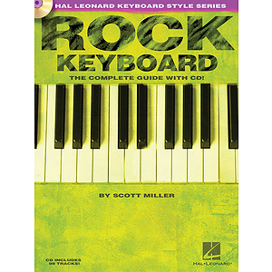 Rock Keyboard - The Complete Guide with CD!