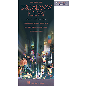Broadway Today - All-New 2nd Edition