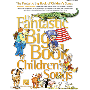 The Fantastic Big Book of Children's Songs