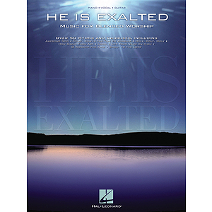 He Is Exalted