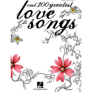 CMT's 100 Greatest Country Love Songs