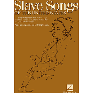 Slave Songs of the United States