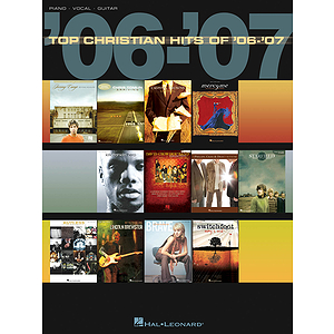 Top Christian Hits of '06-'07