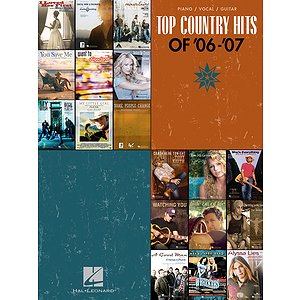 Top Country Hits of '06-'07
