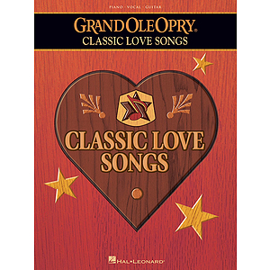 The Grand Ole Opry - Classic Love Songs