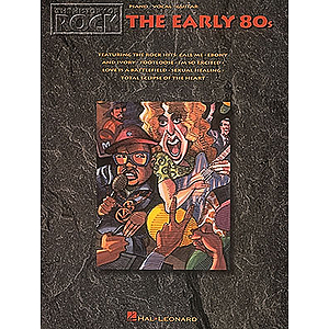 The History of Rock - The Early '80s