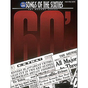 Still More Songs of the 1960's