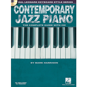 Contemporary Jazz Piano - The Complete Guide with CD!