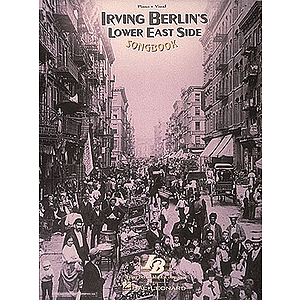 Irving Berlin - Lower East Side SongBook