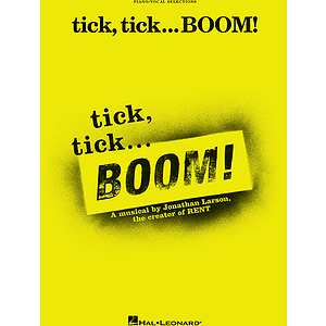 tick, tick ... BOOM!