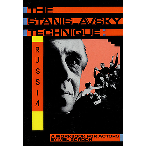 The Stanislavsky Technique: Russia