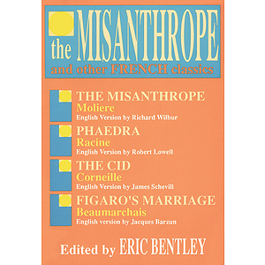 The Misanthrope and Other French Classics