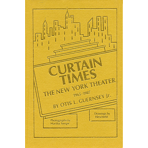 Curtain Times - The New York Theater 1965-1987