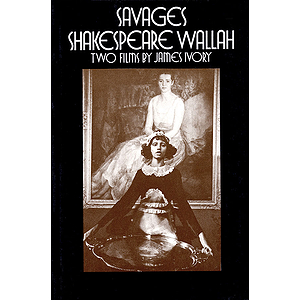 Savages/Shakespeare Wallah