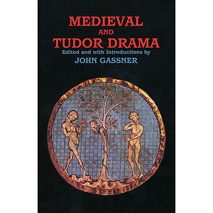 Medieval and Tudor Drama