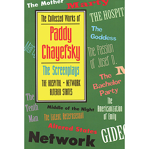 The Collected Works of Paddy Chayefsky