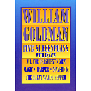 William Goldman: Five Screenplays