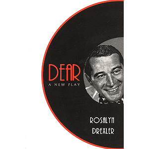 Dear: A New Play