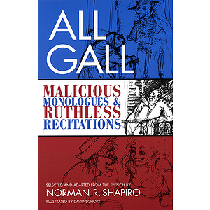All Gall: Malicious Monologues & Ruthless Recitations