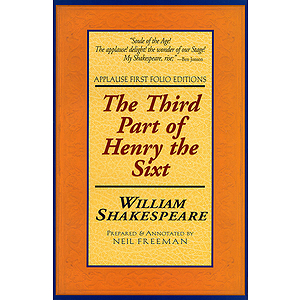 The Third Part of Henry the Sixt