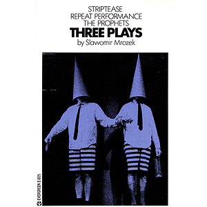 Three Plays by Slawomir Mrozek