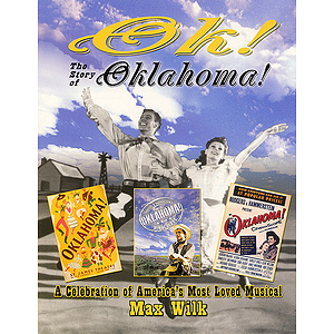 OK! The Story of Oklahoma!
