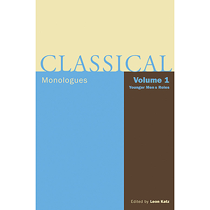 Classical Monologues: Volume 1, Younger Men