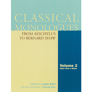 Classical Monologues: Volume 2, Older Men