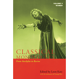 Classical Monologues: Women