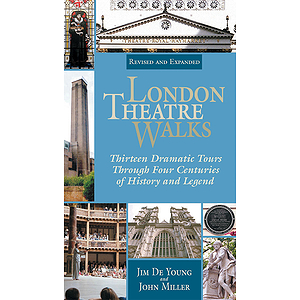 London Theatre Walks - Revised & Expanded Edition