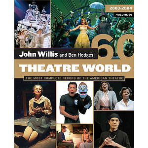 Theatre World Volume 60